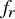 f Subscript r