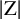 StartAbsoluteValue normal upper Z EndAbsoluteValue