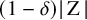 left parenthesis 1 minus delta right parenthesis StartAbsoluteValue normal upper Z EndAbsoluteValue