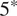 5 Superscript asterisk