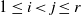 1 less than or equals i less than j less than or equals r