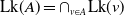 Lk left parenthesis upper A right parenthesis equals intersection Subscript v element of upper A Baseline Lk left parenthesis v right parenthesis