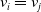 v Subscript i Baseline equals v Subscript j
