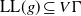 normal upper L normal upper L left parenthesis g right parenthesis subset of or equal to upper V normal upper Gamma
