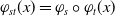 phi Subscript s t Baseline left parenthesis x right parenthesis equals phi Subscript s Baseline ring phi Subscript t Baseline left parenthesis x right parenthesis