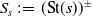 upper S Subscript s Baseline colon equals left parenthesis St left parenthesis s right parenthesis right parenthesis Superscript plus or minus