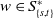 w element of upper S Subscript StartSet s comma t EndSet Superscript asterisk