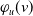 phi Subscript u Baseline left parenthesis v right parenthesis