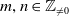 m comma n element of double struck upper Z Subscript not equals 0 Baseline