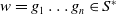 w equals g 1 ellipsis g Subscript n Baseline element of upper S Superscript asterisk