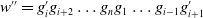 w double prime equals g prime Subscript i Baseline g Subscript i plus 2 Baseline ellipsis g Subscript n Baseline g 1 ellipsis g Subscript i minus 1 Baseline g prime Subscript i plus 1
