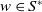 w element of upper S Superscript asterisk