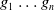 g 1 ellipsis g Subscript n Baseline