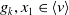 g Subscript k Baseline comma x 1 element of left angle bracket v right angle bracket