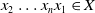 x 2 ellipsis x Subscript n Baseline x 1 element of upper X