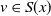 v element of upper S left parenthesis x right parenthesis