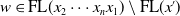 w element of FL left parenthesis x 2 midline horizontal ellipsis x Subscript n Baseline x 1 right parenthesis set minus FL left parenthesis x Superscript prime Baseline right parenthesis