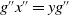 g double prime x Superscript double prime Baseline equals y g double prime