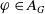 phi element of upper A Subscript upper G