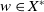 w element of upper X Superscript asterisk