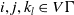 i comma j comma k Subscript l Baseline element of upper V normal upper Gamma