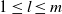 1 less than or equals l less than or equals m