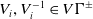 upper V Subscript i Baseline comma upper V Subscript i Superscript negative 1 Baseline element of upper V normal upper Gamma Superscript plus or minus