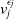 v Subscript j Superscript epsilon Super Subscript j