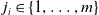 j Subscript i Baseline element of StartSet 1 comma ellipsis comma m EndSet