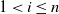 1 less than i less than or equals n