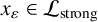x Subscript epsilon Baseline element of script upper L Subscript strong