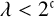 lamda less than 2 Superscript German c