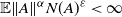 double struck upper E StartMetric upper A EndMetric Superscript alpha Baseline upper N left parenthesis upper A right parenthesis Superscript epsilon Baseline less than normal infinity