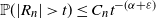 double struck upper P left parenthesis StartAbsoluteValue upper R Subscript n Baseline EndAbsoluteValue greater than t right parenthesis less than or equals upper C Subscript n Baseline t Superscript minus left parenthesis alpha plus epsilon right parenthesis