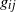 g Subscript i j