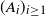 left parenthesis upper A Subscript i Baseline right parenthesis Subscript i greater than or equals 1