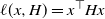 script l left parenthesis x comma upper H right parenthesis equals x Superscript down tack Baseline upper H x