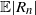 double struck upper E StartAbsoluteValue upper R Subscript n Baseline EndAbsoluteValue