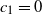 c 1 equals 0