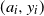left parenthesis a Subscript i Baseline comma y Subscript i Baseline right parenthesis