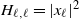 upper H Subscript script l comma script l Baseline equals StartAbsoluteValue x Subscript script l Baseline EndAbsoluteValue squared
