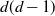 d left parenthesis d minus 1 right parenthesis