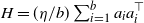 upper H equals left parenthesis eta divided by b right parenthesis sigma summation Underscript i equals 1 Overscript b Endscripts a Subscript i Baseline a Subscript i Superscript down tack