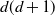 d left parenthesis d plus 1 right parenthesis