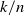 k divided by n