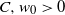 upper C comma w 0 greater than 0