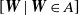 left bracket bold italic upper W vertical bar bold italic upper W element of upper A right bracket