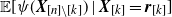 double struck upper E left bracket psi left parenthesis bold italic upper X Subscript left bracket n right bracket minus left bracket k right bracket Baseline right parenthesis vertical bar bold italic upper X Subscript left bracket k right bracket Baseline equals bold italic r Subscript left bracket k right bracket Baseline right bracket