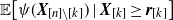 double struck upper E left bracket psi left parenthesis bold italic upper X Subscript left bracket n right bracket minus left bracket k right bracket Baseline right parenthesis vertical bar bold italic upper X Subscript left bracket k right bracket Baseline greater than or equals bold italic r Subscript left bracket k right bracket Baseline right bracket