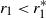 r 1 less than r 1 Superscript asterisk